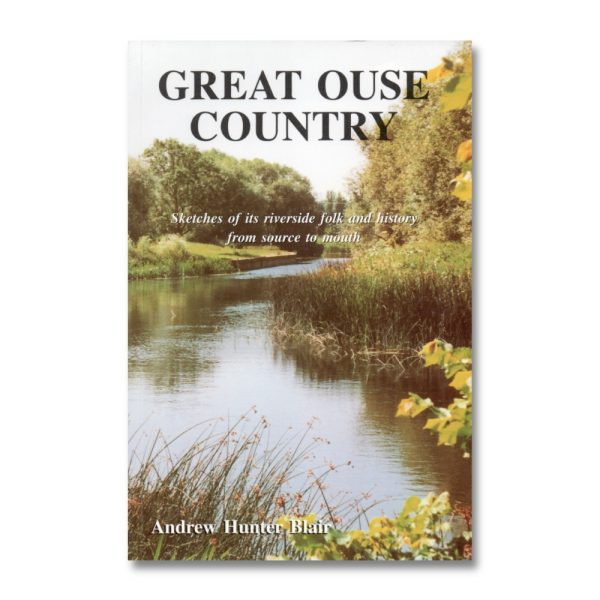 Great Ouse Country - Andrew Hunter Blair (2002)