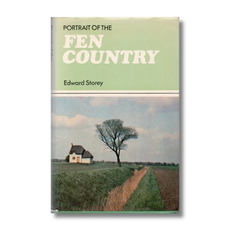 Portrait of the Fen County - Edward Storey (used)