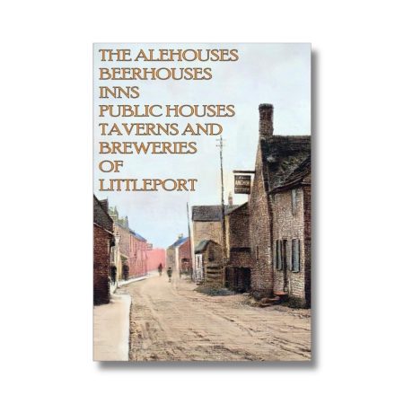 Cover of the book 'The Alehouses, Beerhouses, Inns, Public Houses, Taverns, and Breweries of Littleport' by John Goodge/The Littleport Society (2025)