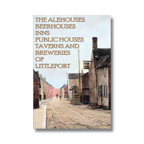 Cover of the book 'The Alehouses, Beerhouses, Inns, Public Houses, Taverns, and Breweries of Littleport' by John Goodge/The Littleport Society (2025)